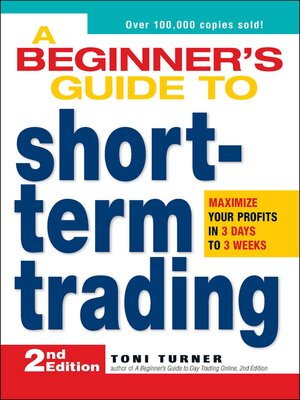 cover image of A Beginner's Guide to Short-Term Trading